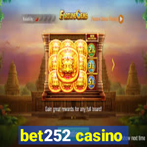 bet252 casino